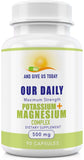 AND GIVE US TODAY OUR DAILY Magnesium + Potassium Capsules front view