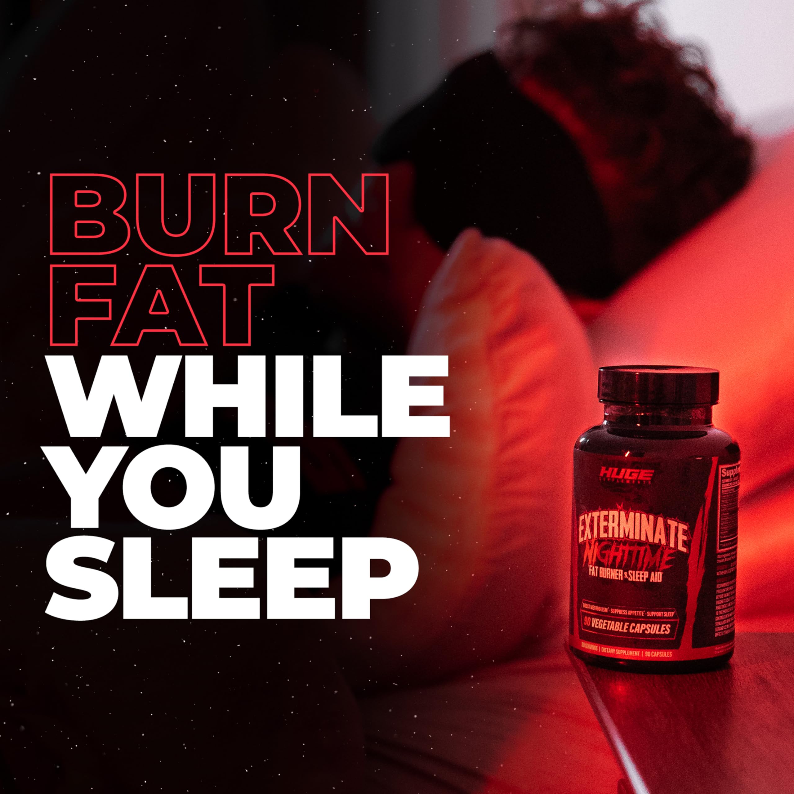Close-up of Huge Supplements Exterminate Night Time Fat Burner label