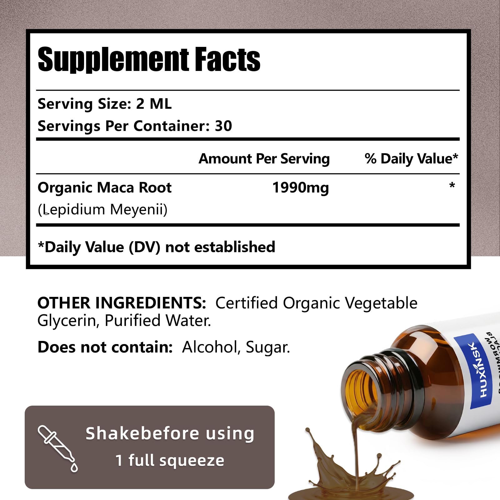 HUXINSK Maca Root Liquid Drops 60ml bottle with dropper