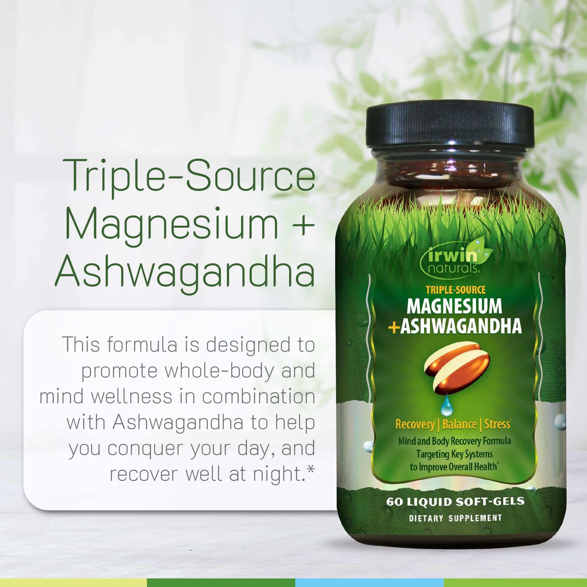 Irwin Naturals Magnesium + Ashwagandha 454g Liquid Soft-Gels with ingredients list