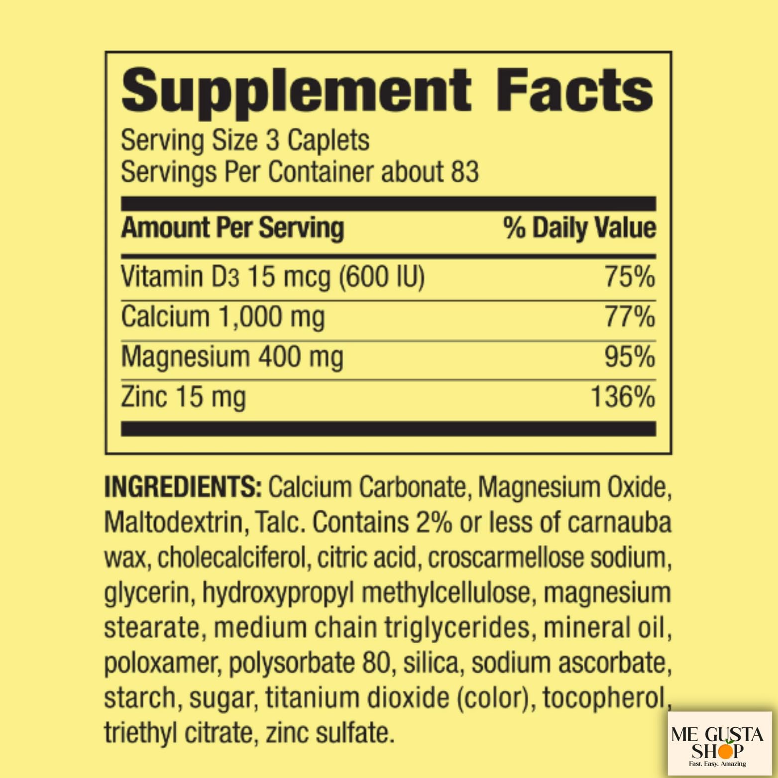 ME GUSTA SHOP Calcium, Magnesium & Zinc Plus Vitamin D3 500 Count side view
