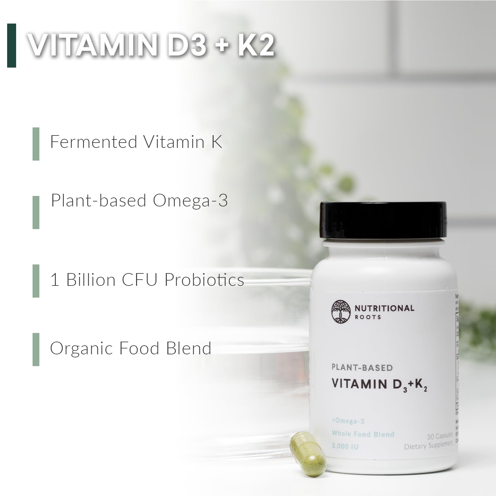 Nutritional Roots Vitamin D3 + K2 supplement side view