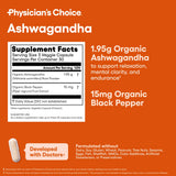 Physician's CHOICE Organic Ashwagandha capsules with dosage information