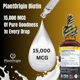 PLANTORIGIN Liquid Biotin 15,000 MCG bottle with cap