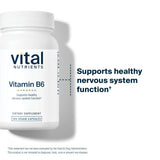 Vital Nutrients B6 (Pyridoxal Phosphate) 100mg vegan capsules on a wooden table